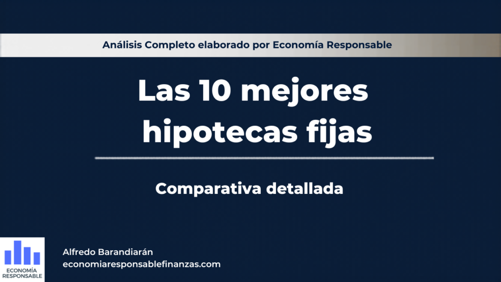 Las mejores hipotecas fijas de España