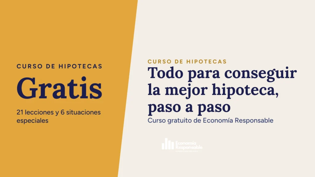 Todo para conseguir la mejor hipoteca, paso a paso
