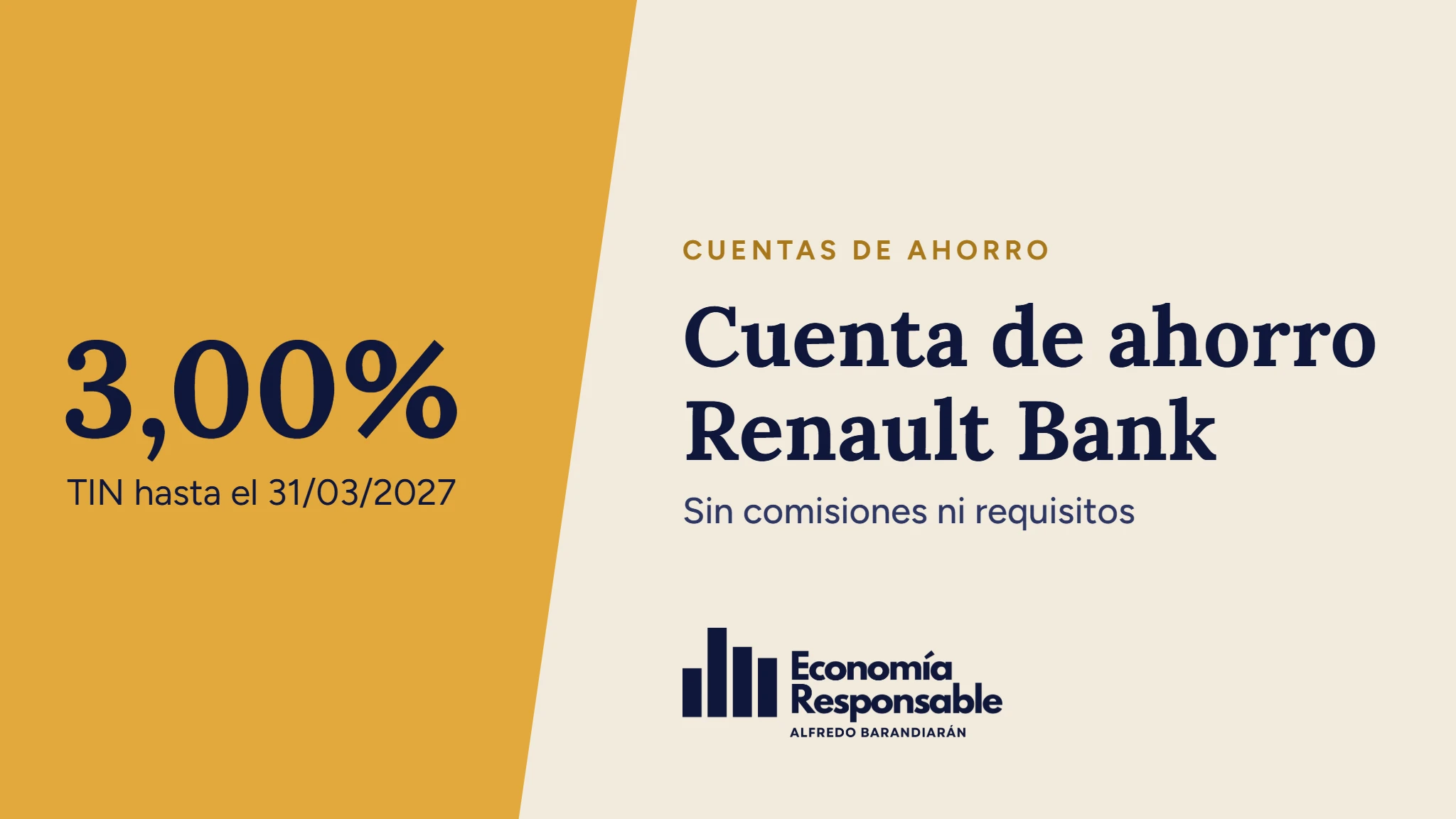 Cuenta de ahorro Renault Bank: 3,00% TIN hasta el 31/03/2027 para nuevos clientes, sin límite de saldo. Sin comisiones ni requisitos