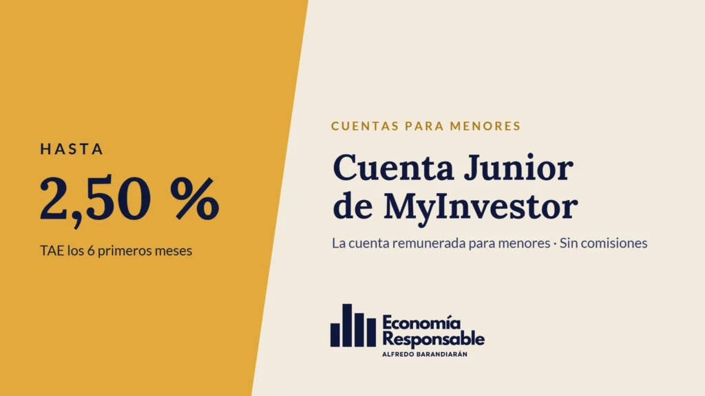 Cuenta Junior de MyInvestor: hasta 2,50 % TAE los 6 primeros meses. La cuenta remunerada para menores · Sin comisiones