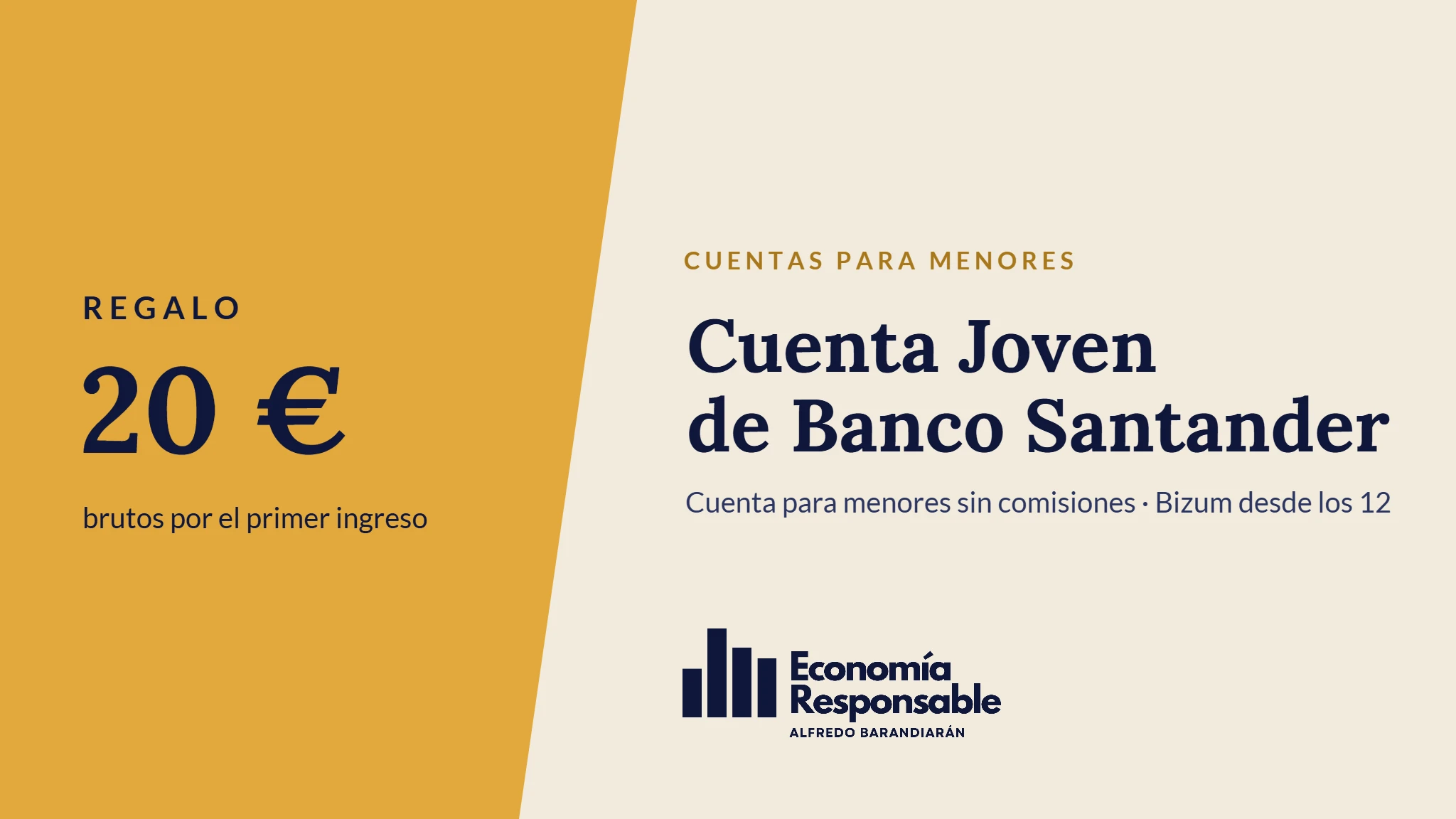Cuenta Joven de Banco Santander: regalo de 20 € brutos por el primer ingreso. Cuenta para menores sin comisiones · Bizum desde los 12