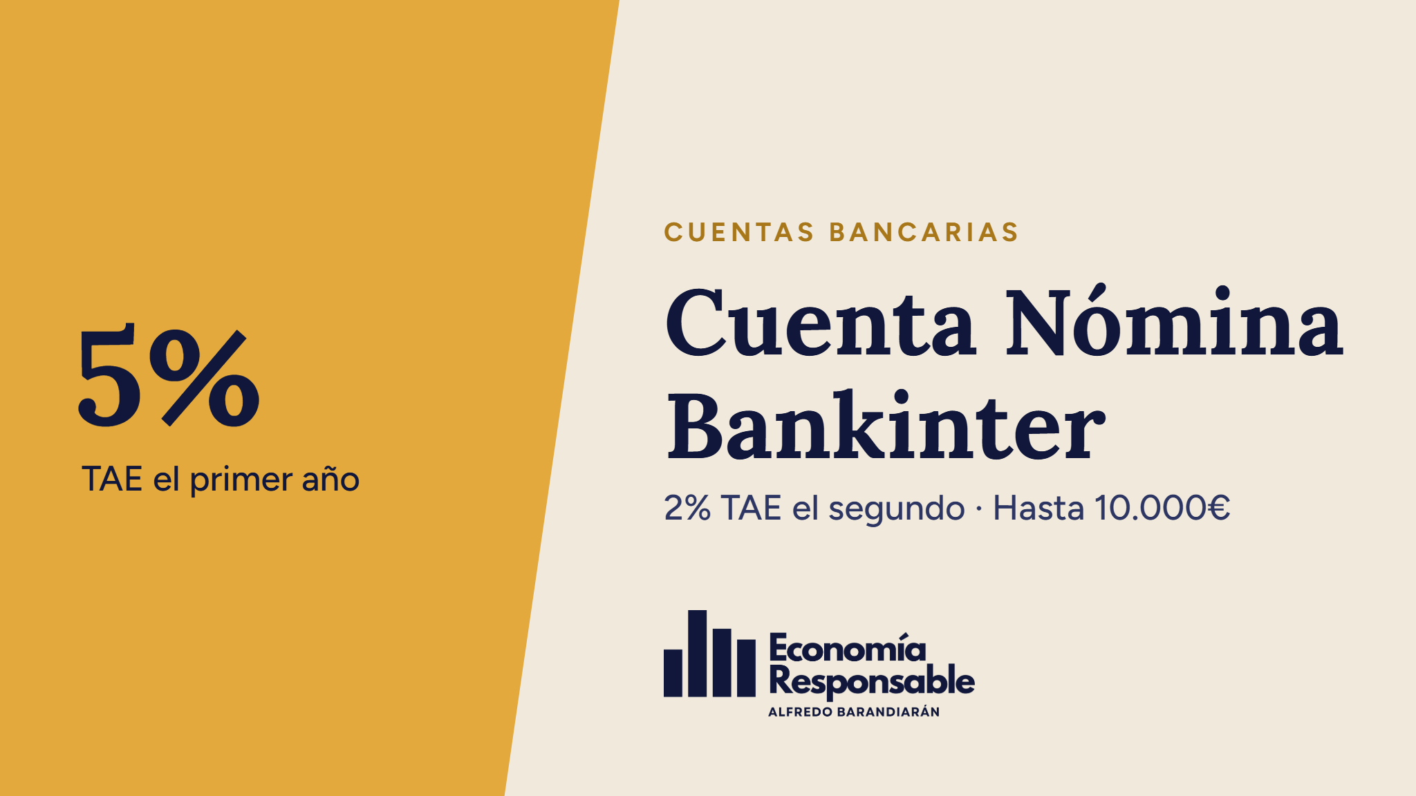 Cuenta Nómina Bankinter: 5% TAE el primer año. 2% TAE el segundo · Hasta 10.000€