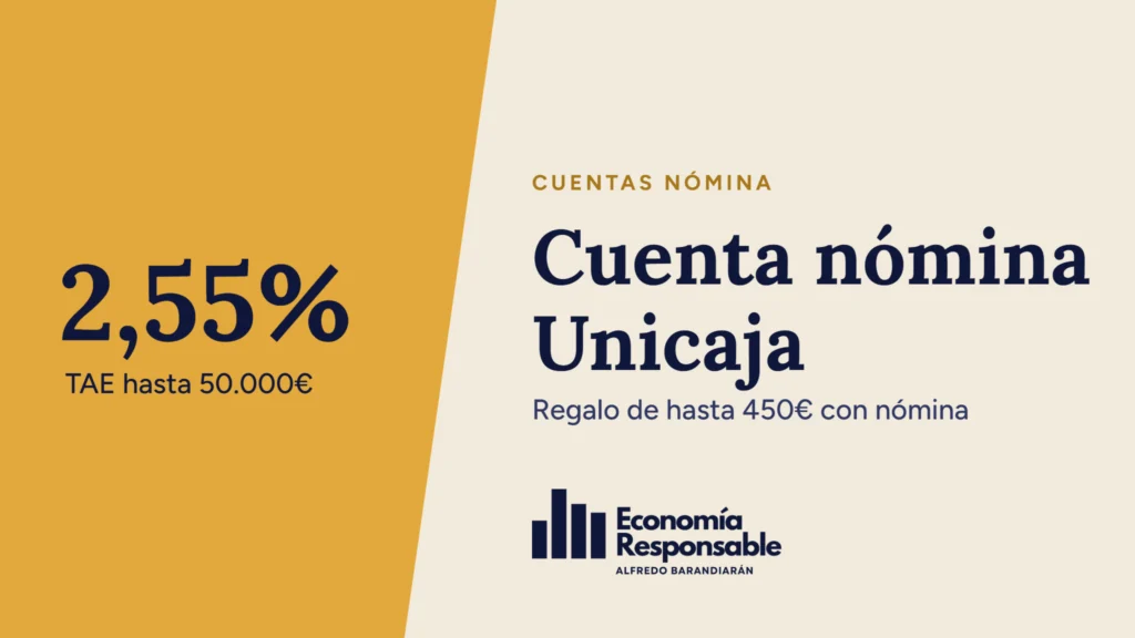 Cuenta nómina Unicaja: 2,55% TAE hasta 50.000€. Regalo de hasta 450€ con nómina