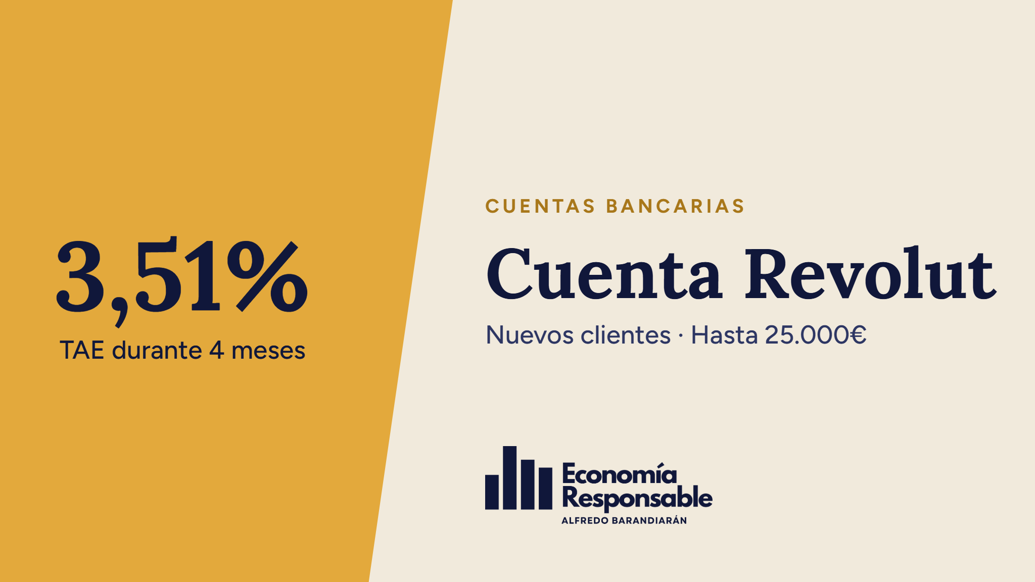 Cuenta Revolut: 3,51% TAE durante 4 meses. Nuevos clientes · Hasta 25.000€