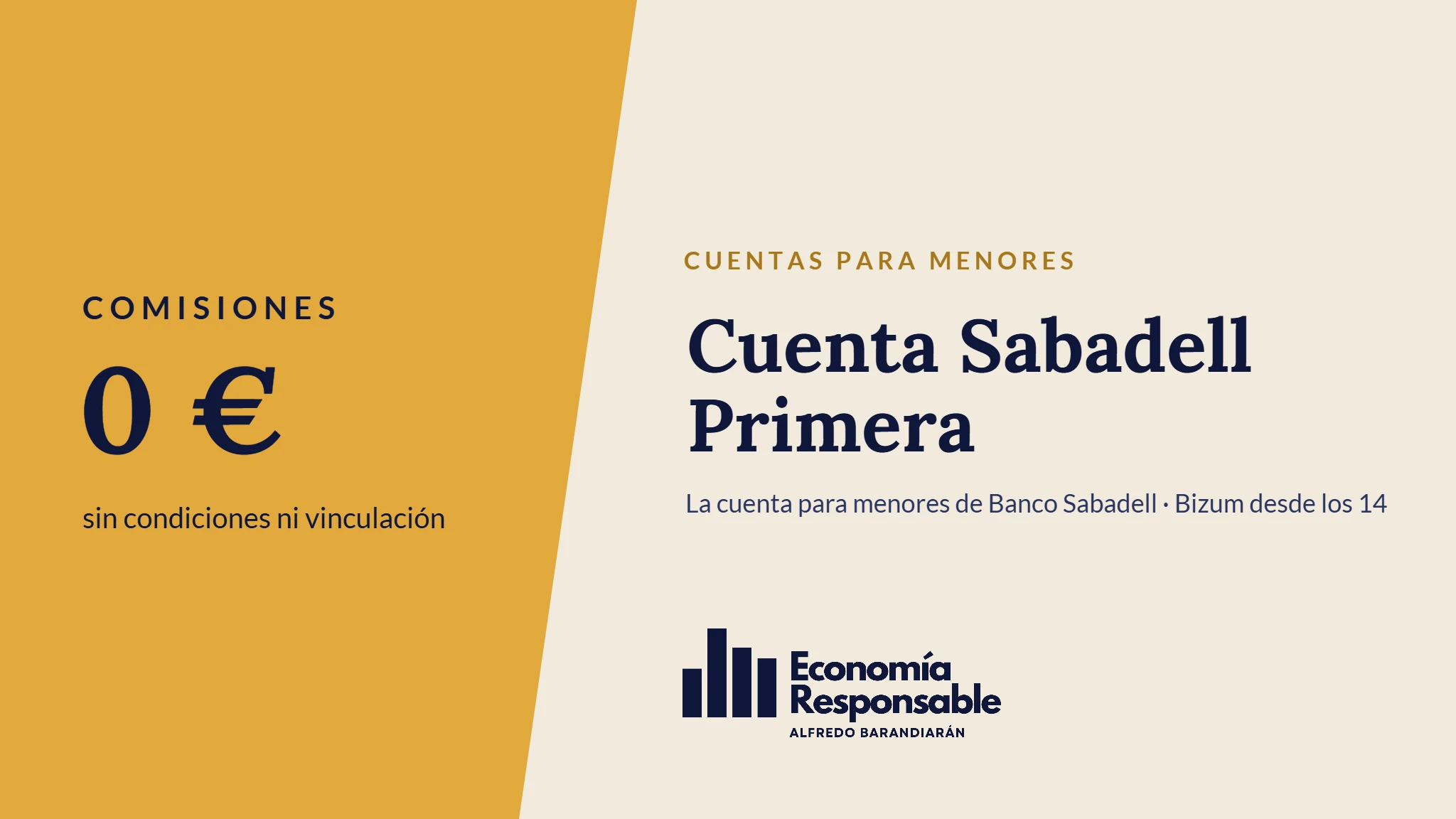 Cuenta Sabadell Primera: comisiones 0 € sin condiciones ni vinculación. La cuenta para menores de Banco Sabadell · Bizum desde los 14