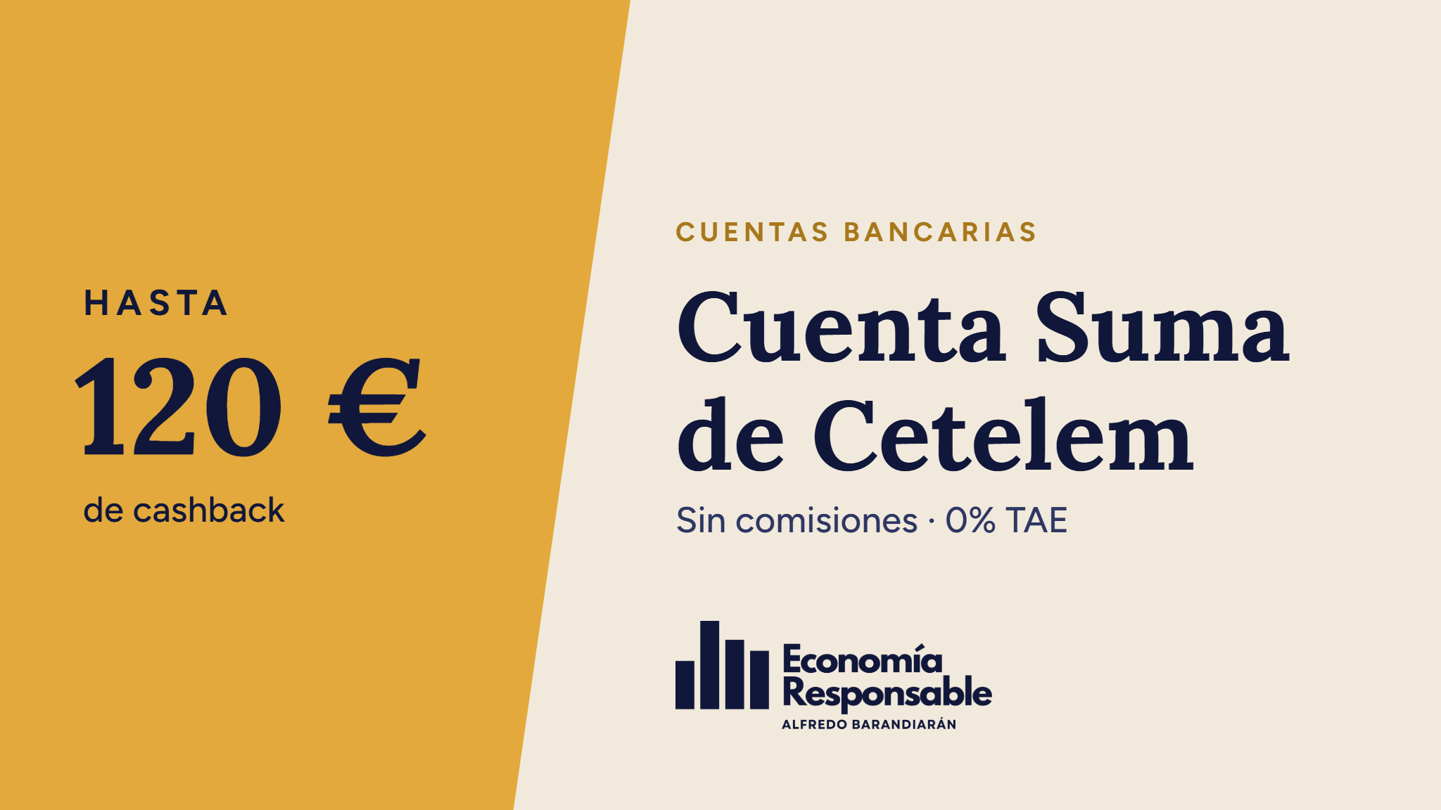 Cuenta Suma de Cetelem: hasta 120 € de cashback. Sin comisiones · 0% TAE