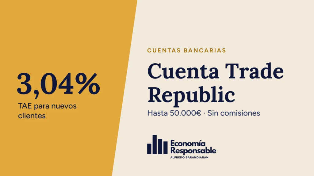 Cuenta Trade Republic: 3,04% TAE para nuevos clientes. Hasta 50.000€ · Sin comisiones