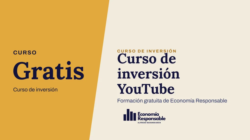 Curso de inversión YouTube · Curso Gratis Curso de inversión · Formación gratuita de Economía Responsable