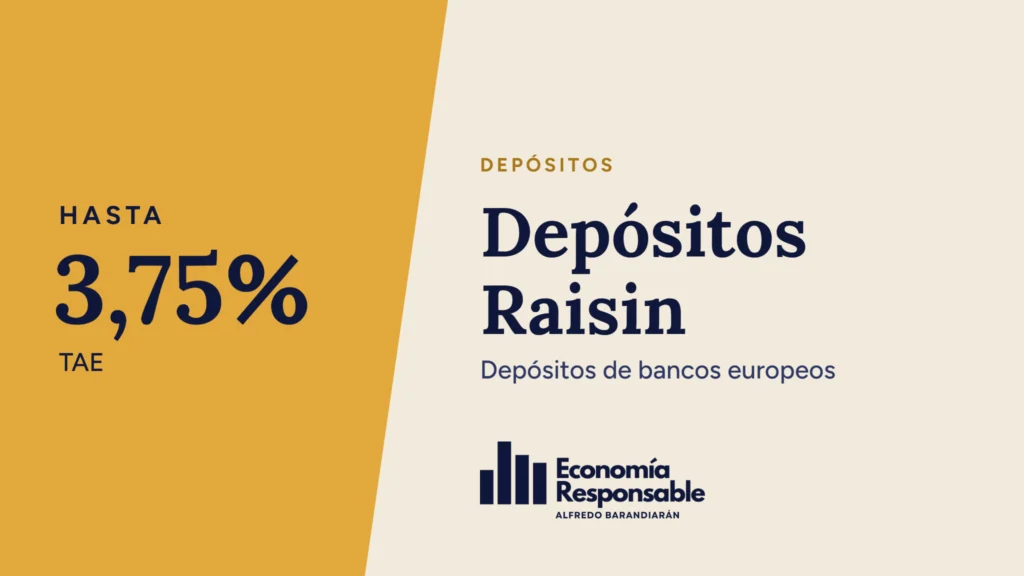 Depósitos Raisin: hasta 3,75% TAE. Depósitos de bancos europeos