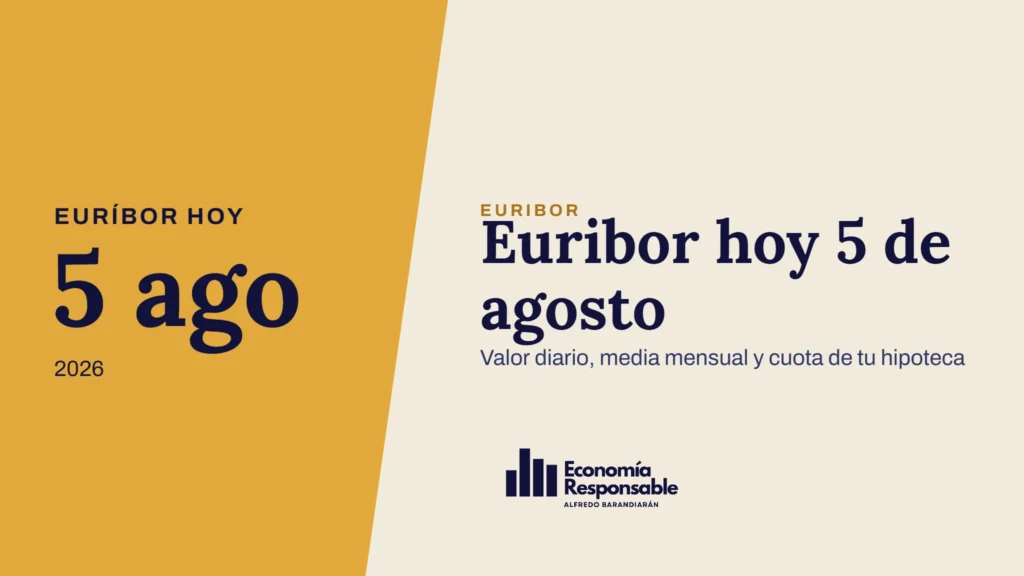 Euribor hoy 5 de agosto · Euríbor hoy 5 ago 2026 · Valor diario, media mensual y cuota de tu hipoteca