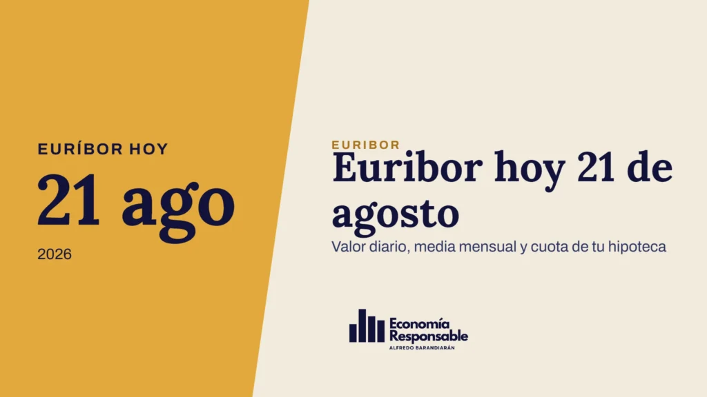 Euribor hoy 21 de agosto · Euríbor hoy 21 ago 2026 · Valor diario, media mensual y cuota de tu hipoteca