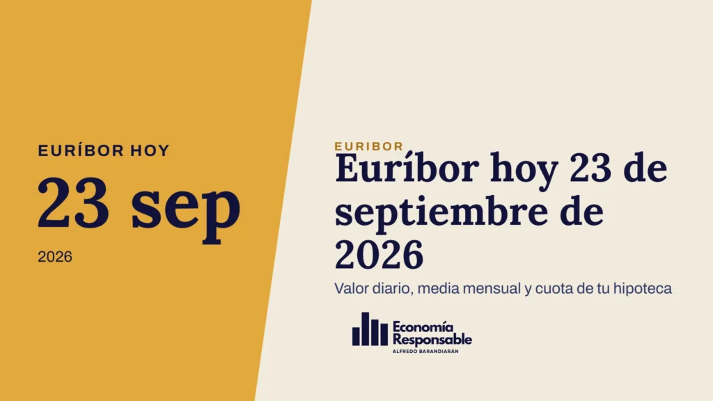Euríbor hoy 23 de septiembre de 2026 · Euríbor hoy 23 sep 2026 · Valor diario, media mensual y cuota de tu hipoteca