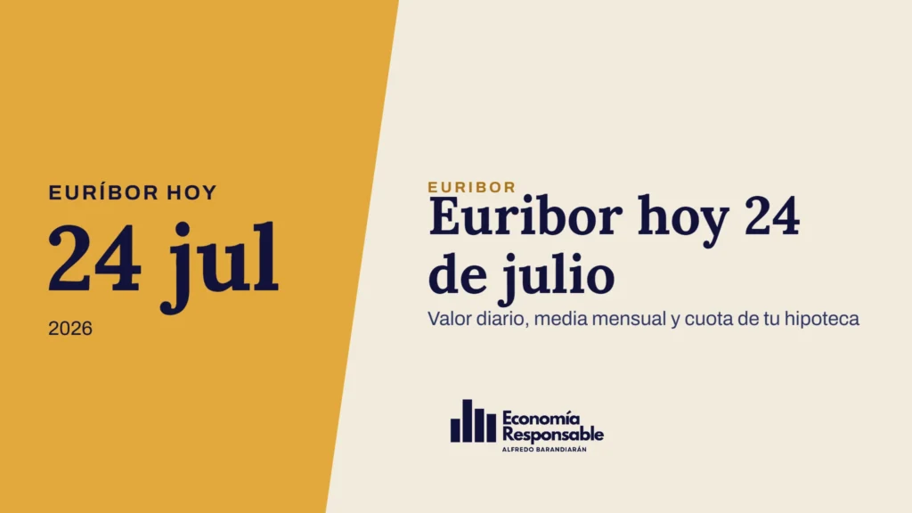 Euribor hoy 24 de julio · Euríbor hoy 24 jul 2026 · Valor diario, media mensual y cuota de tu hipoteca