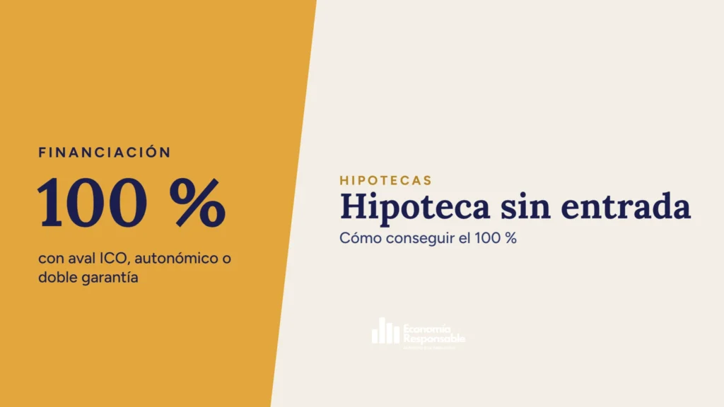 Hipoteca sin entrada