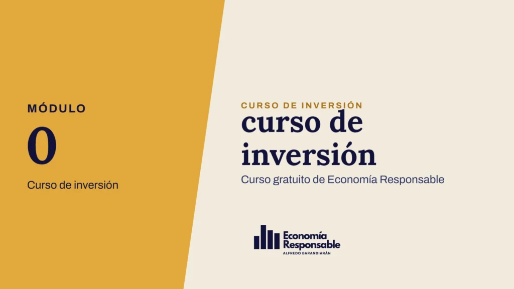 curso de inversión · Módulo 0 Curso de inversión · Curso gratuito de Economía Responsable