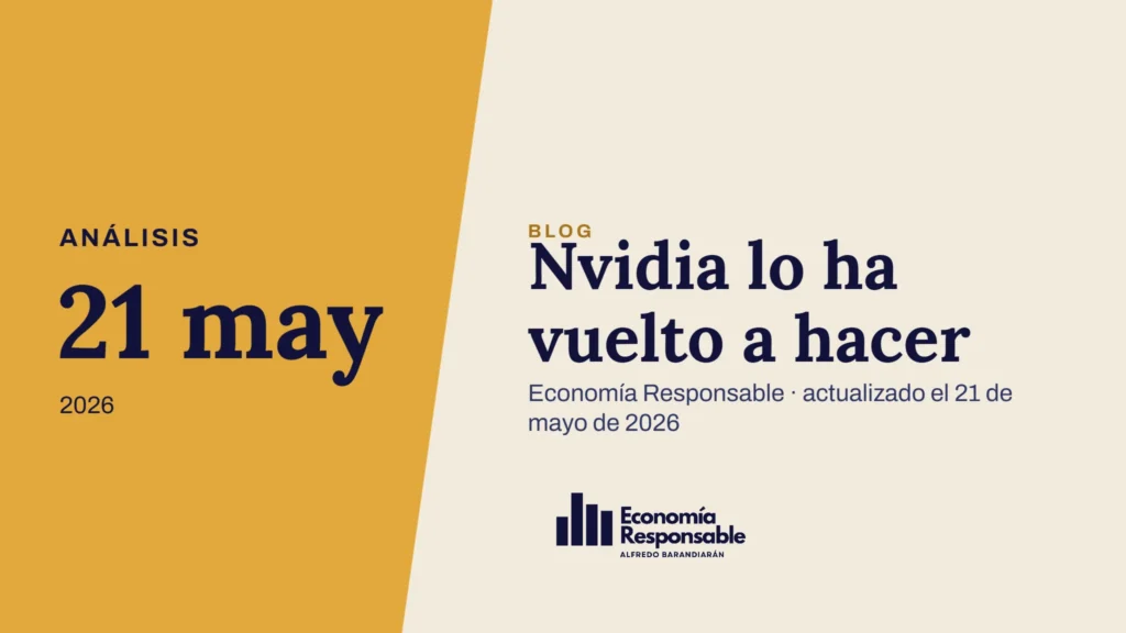 Nvidia lo ha vuelto a hacer · Análisis 21 may 2026 · Economía Responsable · actualizado el 21 de mayo de 2026