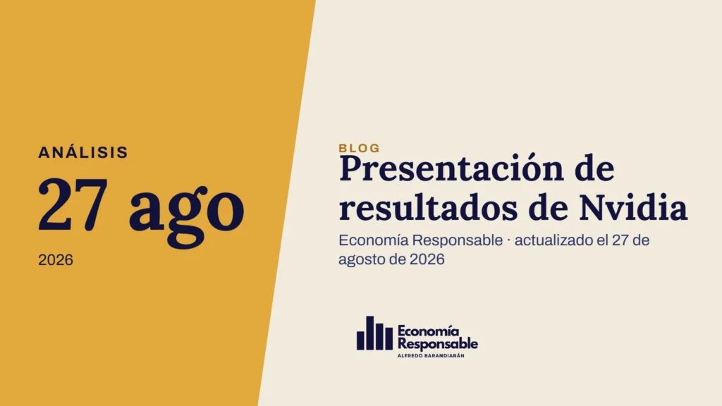Presentación de resultados de Nvidia · Análisis 27 ago 2026 · Economía Responsable · actualizado el 27 de agosto de 2026