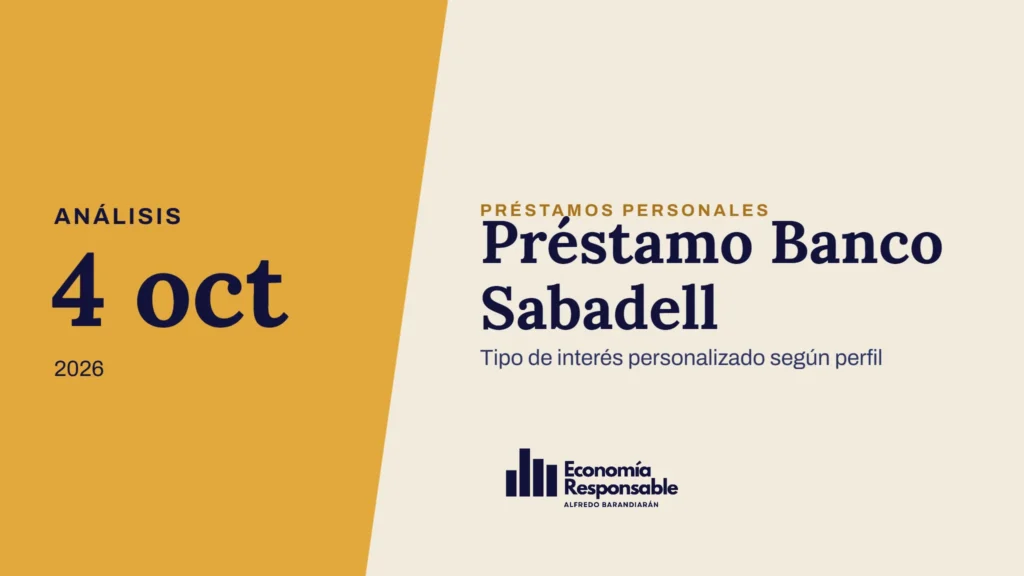 Préstamo Banco Sabadell · Análisis 4 oct 2026 · Tipo de interés personalizado según perfil
