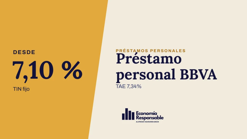 Préstamo personal BBVA · Desde 7,10 % TIN fijo · TAE 7,34%