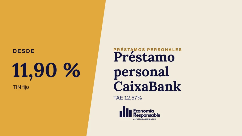 Préstamo personal CaixaBank · Desde 11,90 % TIN fijo · TAE 12,57%