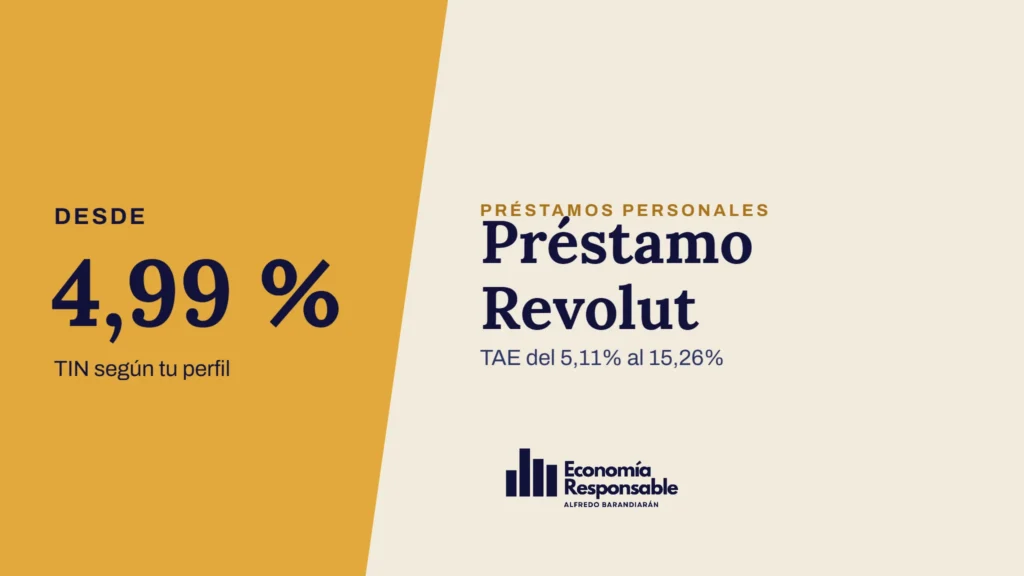 Préstamo Revolut · Desde 4,99 % TIN según tu perfil · TAE del 5,11% al 15,26%
