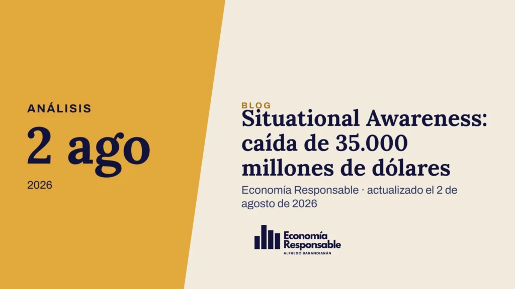 Situational Awareness: caída de 35.000 millones de dólares · Análisis 2 ago 2026 · Economía Responsable · actualizado el 2 de agosto de 2026