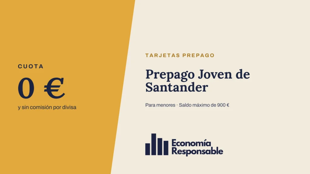 Prepago Joven de Santander: 0 € y sin comisión por divisa